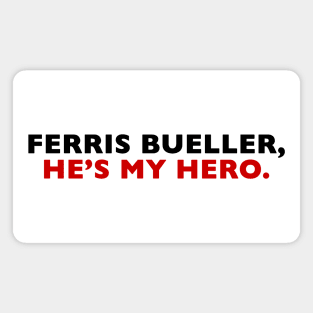 Ferris Bueller Magnet